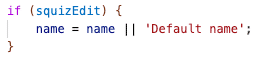 JavaScript snippet showing conditional placeholder text when squizEdit is true.