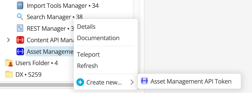 This image shows the drop-down menu that appears when you right-click on Asset Management API Manager in the System management section in the asset tree. It shows Create new selected