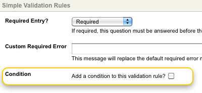 The Condition field of a validation rule