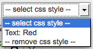 The classic WYSIWYG CSS selection list