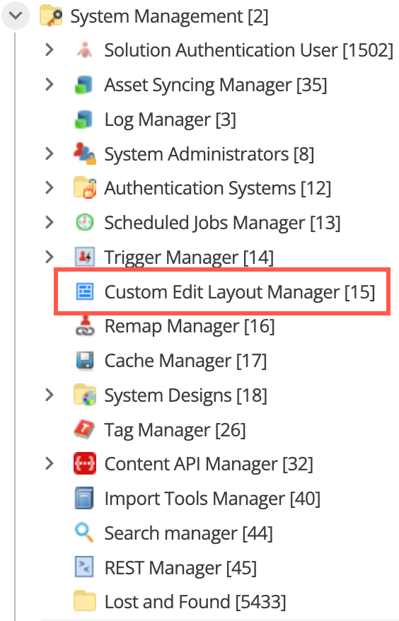 Custom edit layout manager menu in the System Management menu.