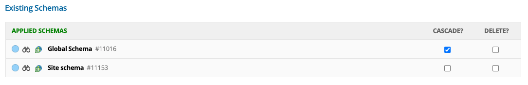 The Site schema will appear in the Applied Schemas box. The *Cascade?* Check box will NOT be checked.